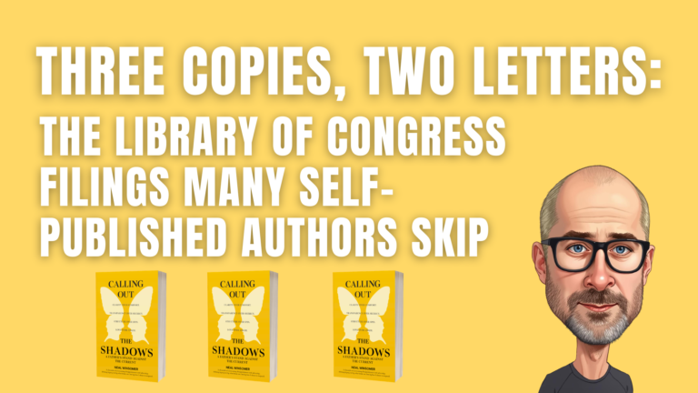 Three Copies, Two Letters: The Library of Congress Filings Many Self-Published Authors Skip