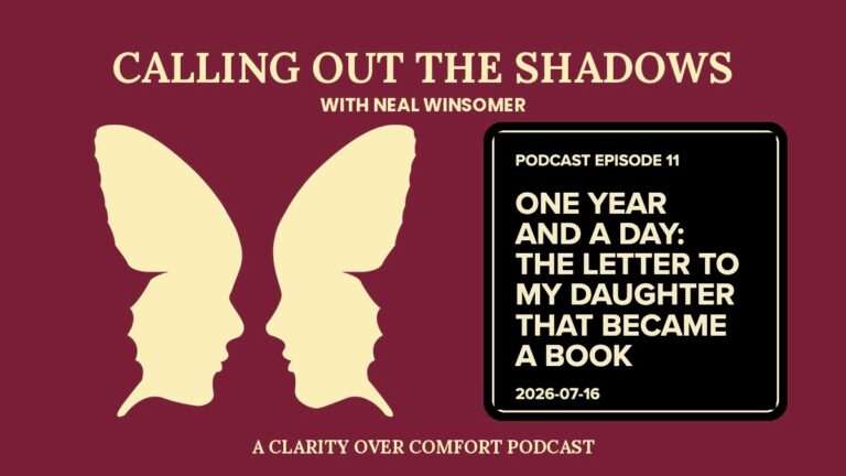 Calling Out the Shadows podcast Episode 11 blog hero: One Year and a Day, The Letter to My Daughter That Became a Book, with Neal Winsomer. Cream two-face butterfly on a burgundy background.